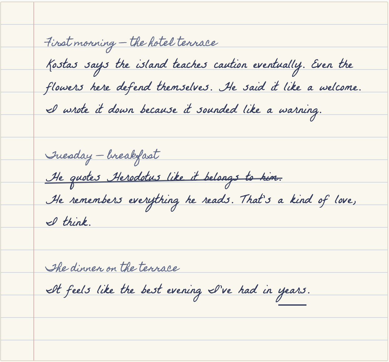 A lined journal page in blue handwriting with three entries from the hotel terrace, including a crossed-out observation about Morton quoting Herodotus and the underlined words ‘in years.’