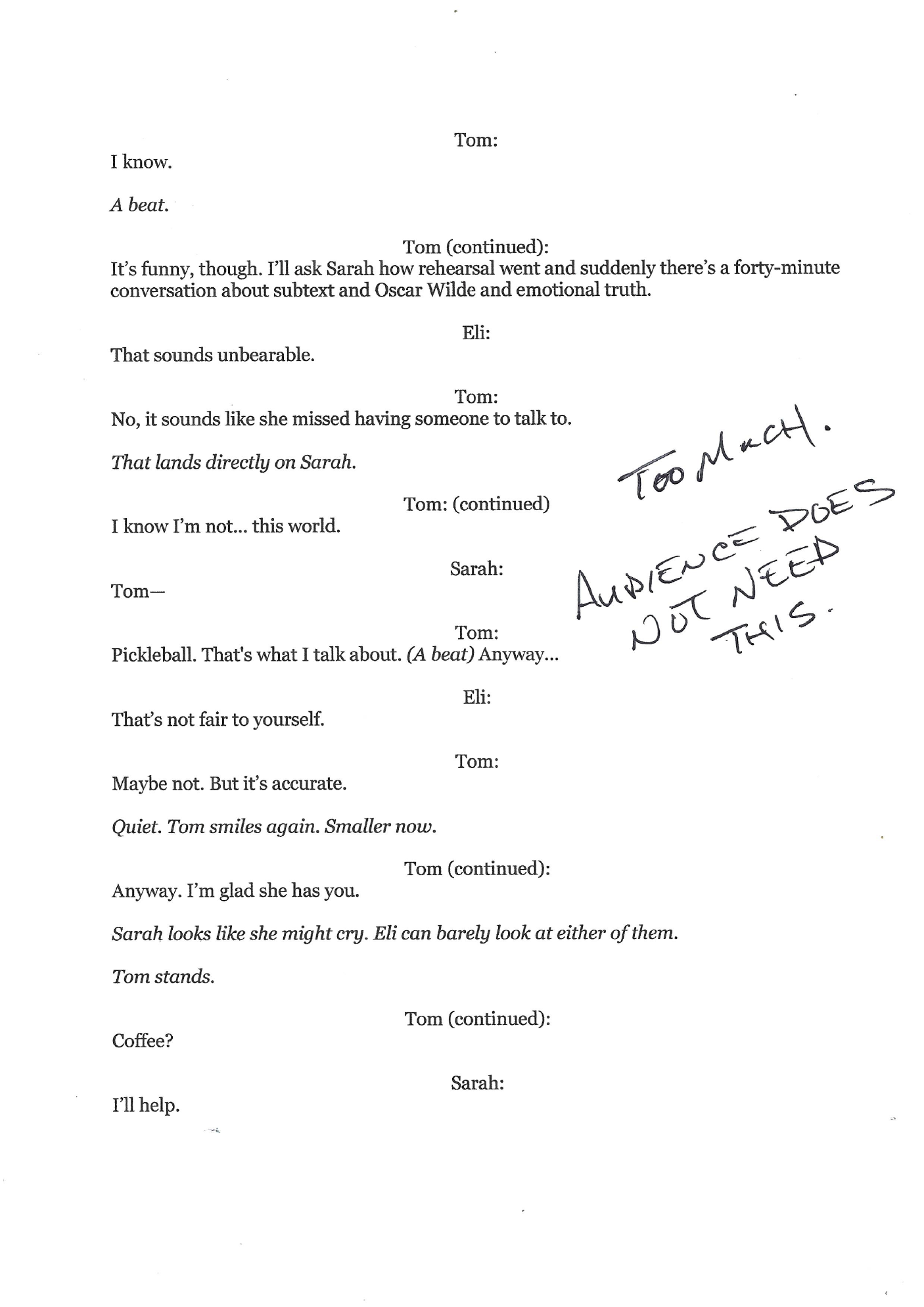 A marked-up script page from Places in which Tom explains Sarah’s feelings to Eli. A large handwritten note in the margin reads, ‘Too much. Audience does not need this.’