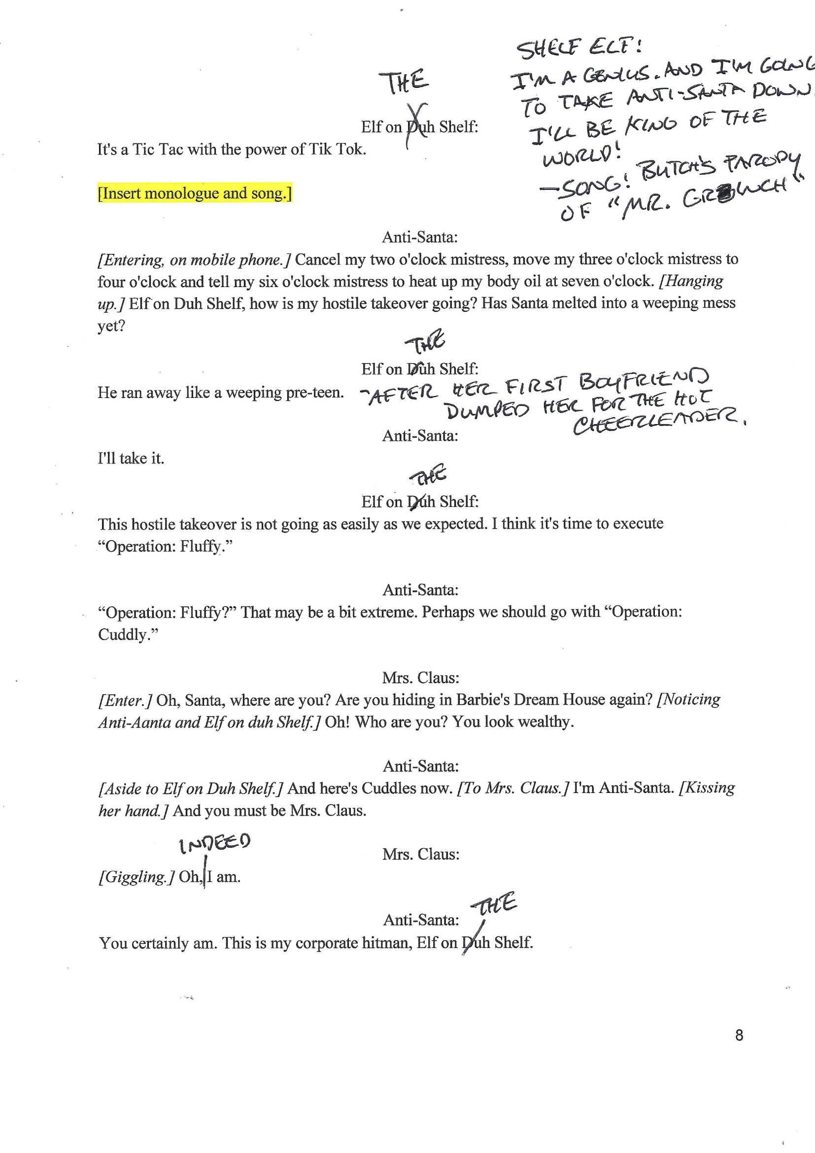 A working script page with Insert monologue and song highlighted and handwritten material expanding the unfinished passage.