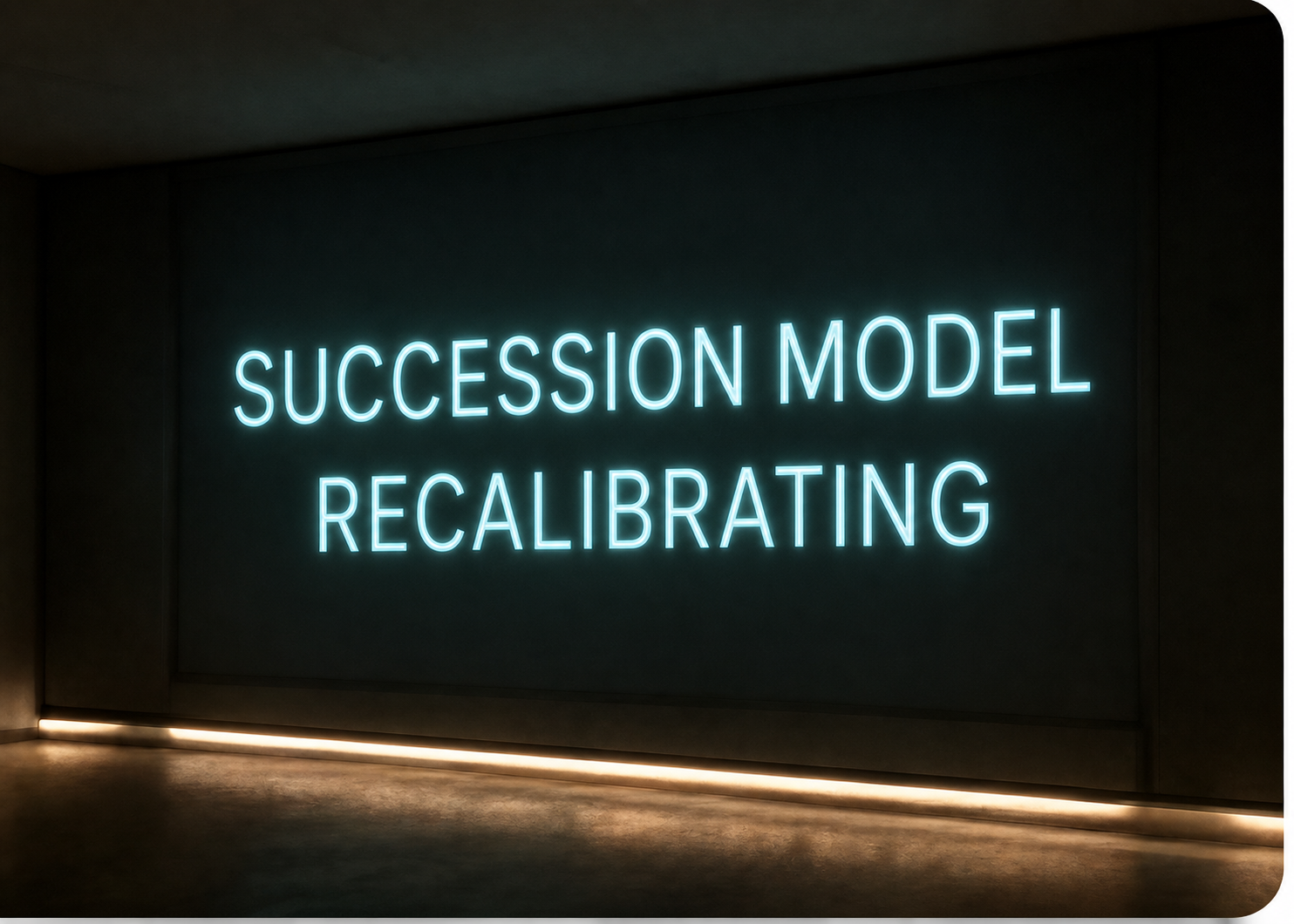 A wall projection reading Succession Model: Recalibrating